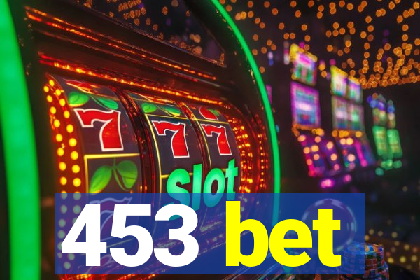 453 bet
